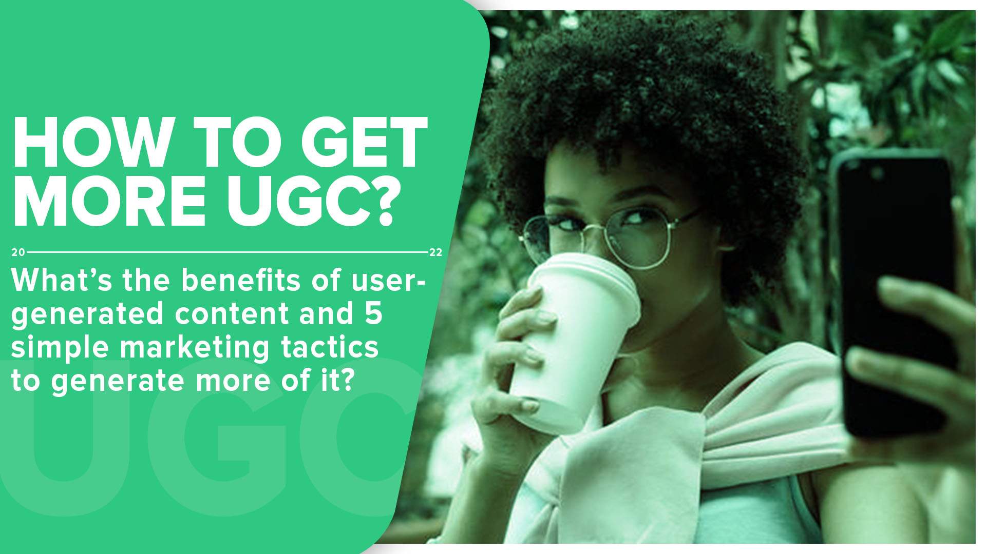 How to get more user generated content post main cover image