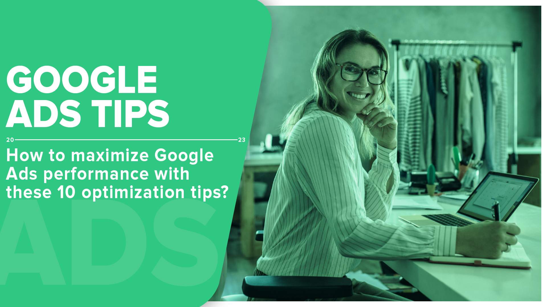 10 Google Ads optimization tips to maximize performance blog post cover image.